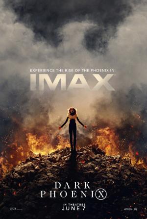《X战警：黑凤凰》IMAX和RealD 3D海报图片